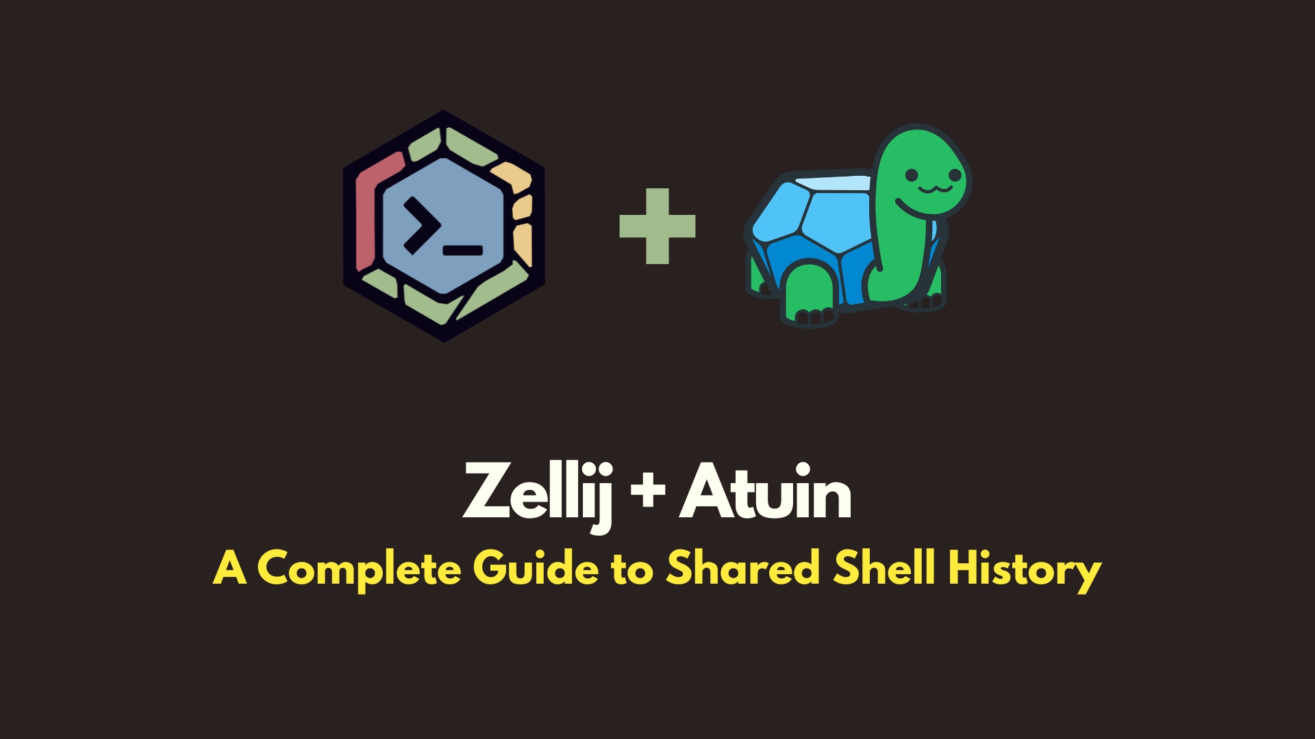 img of Zellij + Atuin: A Complete Guide to Shared Shell History
